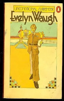 Unconditional Surrender By Evelyn Waugh. 9780140021226 • £2.51