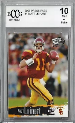 2006 Press Pass #4 Matt Leinart Rookie RC USC Trojans BCCG 10 Mint 0001286894 • $4.38