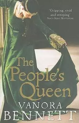 The Peoples Queen - Paperback By Bennett Vanora - ACCEPTABLE • $6.89