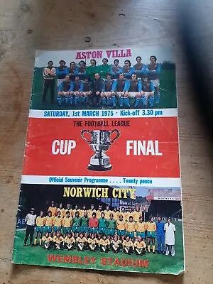 League Cup Final -ASTON VILLA V NORWICH CITY - 1975 LEAGUE CUP FINAL - 01/03/75  • £1.25