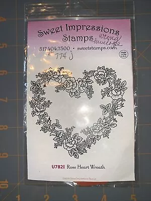 Sweet Impressions Stamp Rubber Cling Stamp “ROSE HEART WREATH” U7821 • $5