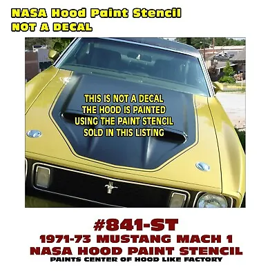 Ge-841-st 1971 1972 1973 Mustang Mach 1 - Nasa (naca) Hood Paint Stencil • $62.23