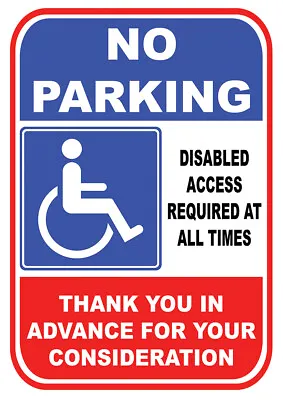 £4.99 • Buy No Parking Disabled Access Required At All Times ADHESIVE Sticker SIGN NOTICE