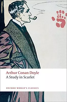 A Study In Scarlet (Oxford World's Classics) • £3.29