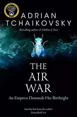 The Air War (8) (Shadows Of The Apt) By Adrian Tchaikovsky • $13.78