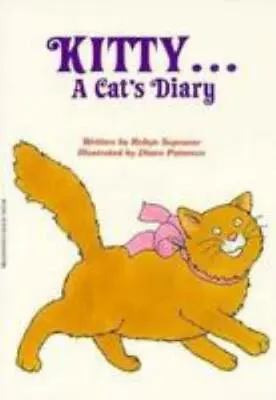 Kitty: A Cat's Diary [Happy Times Adventures] [ Supraner Robyn ] Used - Good • $5.88