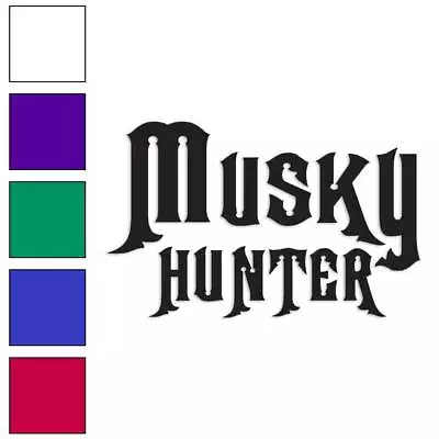 Musky Hunter Fishing Vinyl Decal Sticker Multiple Colors & Sizes #470 • $4.95