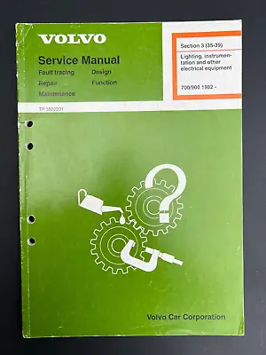 1982-1992 1993 1994 1995 Volvo 740 760 940 960 Instrumentation Service Manual • $49.95