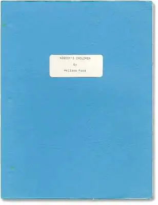 Melissa Ford NOBODY'S CHILDREN Original Screenplay For An Unproduced #153139 • $75