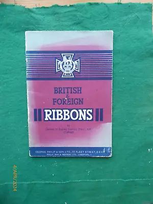 Vintage British Foreign Ribbons Book Medal Collecting Military History Philips • £2.99