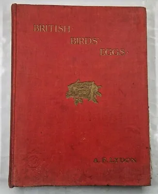 £34.95 • Buy British Birds' Eggs By A.F. Lydon 1910 Some Loose Plates Hence Low Asking Price