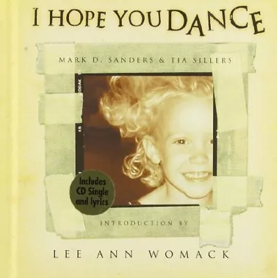 I Hope You Dance By Sanders Mark D. Sillers Tia • $3.79