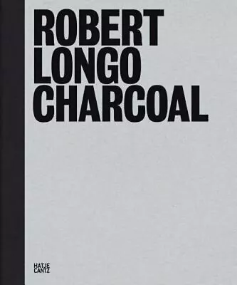 $51.51 • Buy Robert Longo: Charcoal By Robert Longo: New