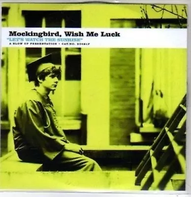 (BR962) Mockingbird Wish Me Luck Let's Watch The Sunrise - DJ CD • $3.72
