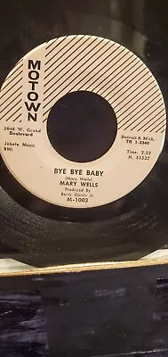 MARY WELLS 7  45 RPM  Bye Bye Baby  &  Please Forgive Me  VG+ Condition • $10