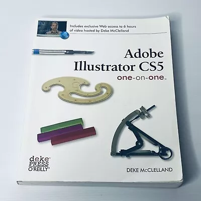 Adobe Illustrator CS5 One-on-one By Deke McClelland Productive Lessons Video Pb • $19.90