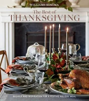 $8.08 • Buy The Best Of Thanksgiving (Williams-Sonoma): Recipes And Inspiration For A...