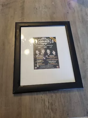 Oasis - Kasabian UK Tour Dates  2009 Matted Mounted Magazine Artwork Franed  • £18