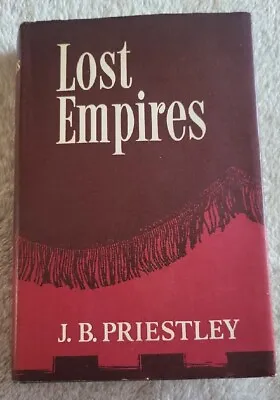 £7.99 • Buy Lost Empires By J.B. Priestley 1966 Hardback Book Dust Jacket Vintage 