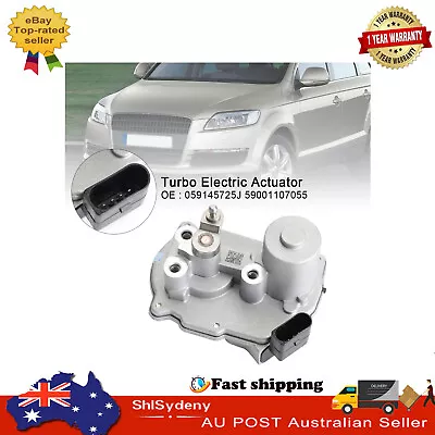 New Turbo Electric Actuator For Audi A4 A6 A8 2.7 3.0 TDI 059145725J 59001107055 • $203.20