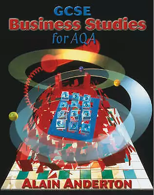 GCSE Business Studies For AQA By Alain Anderton (Hardcover 2001) • £0.99