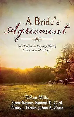 £17.90 • Buy Nancy J. Farrier : A Brides Agreement: Five Romances Develo Fast And FREE P & P