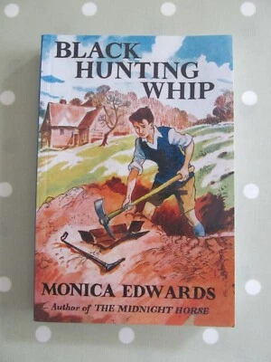 £25 • Buy Black Hunting Whip By Monica Edwards Girls Gone By Paperback Dated 2011