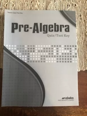 A Beka Pre Algebra *Teacher Quiz/Test Key • $7.20