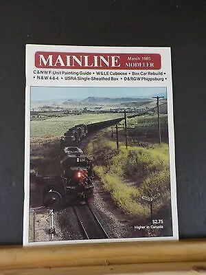 Mainline Modeler 1985 March C&NW F-Unit Painting Guide W&LE Caboose N&W 4-8-4 • $6