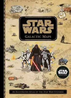 Star Wars Galactic Maps: An Illustrated Atlas Of The Star  - ACCEPTABLE • $12.15