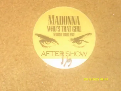 MADONNA Backstage Pass From WHO's THAT GIRL '87 Tour--unpeeled Writing On Front • $15