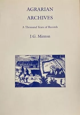 Agrarian Archives A Thousand Years Of Records By J.G. Minton (Paperback 2002) • $35.36