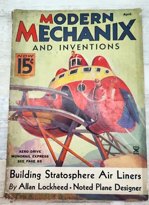 MODERN MECHANIX AND INVENTIONS MAGAZINE-APRIL 1935 Lockheed Plane Designer • $10.50