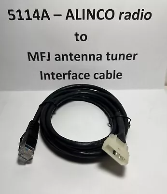 Not Made By MFJ -5114A Interface Cable ALINCO To 925 927 928 929 939 998 Tuners • $39.95