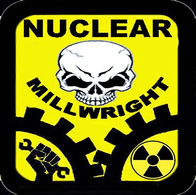 Millwright Nuclear Sticker CMW-2 • $0.99