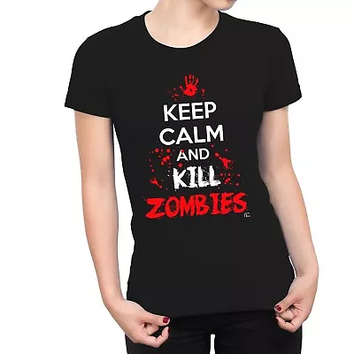 £7.99 • Buy 1Tee Womens Keep Calm And Kill Zombies T-Shirt