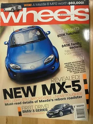 Wheels Mag 2005 Mazda MX-5 Porsche 911 Carrera Ralliart Magna VR-X EVO 8 Verada • $4.59