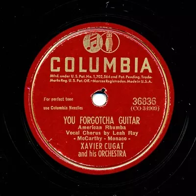 $4.99 • Buy XAVIER CUGAT And His Orchestra On 1945 Columbia 36836 - You Forgotcha Guitar