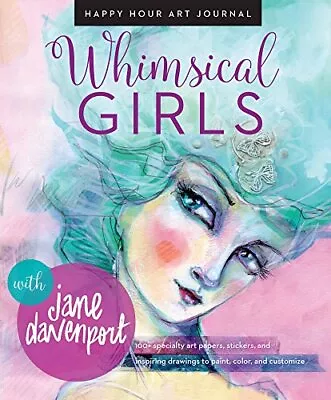 Whimsical Girls (Happy Hour Art Journal) • $9.94