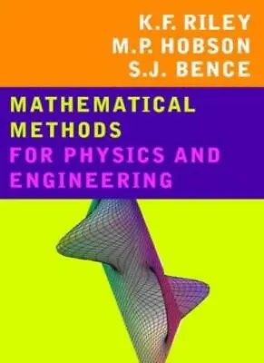 Mathematical Methods For Physics And Engineering: A Comprehensive Guide By Kenn • £9.20