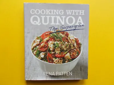 $12.99 • Buy COOKING WITH QUINOA - THE SUPERGRAIN By RENA PATTEN **LIKE NEW
