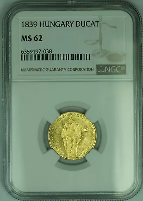 1839 Hungary 1 Ducat Gold Coin Of Ferdinand I  NGC MS-62 • $2093