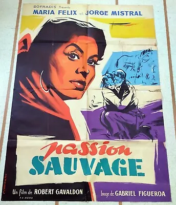 MARIA FELIX  PASSION SAUVAGE  Original French Movie Poster • $24.99