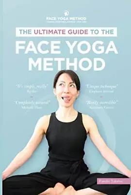 The Ultimate Guide To The Face Yoga Method • £40.29