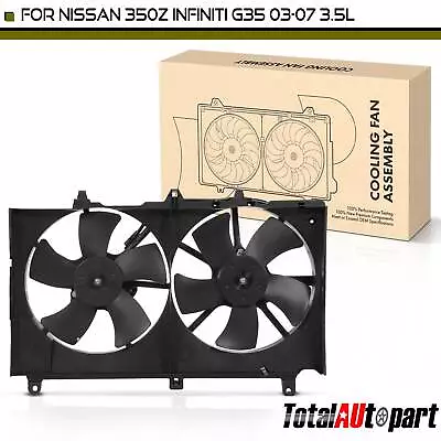 Dual Radiator Cooling Fan Assembly W/ Shroud For INFINITI G35 03-07 Nissan 350Z • $94.99