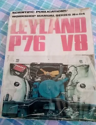 Leyland P76 V8 - SP Workshop Manual  • $49.72