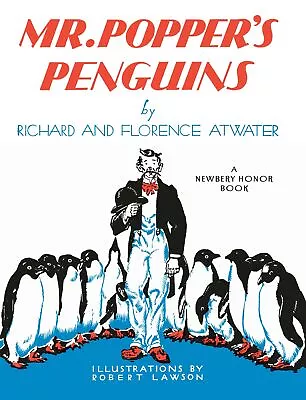 Mr. Popper's Penguins (Newbery Honor Book) • $4.75