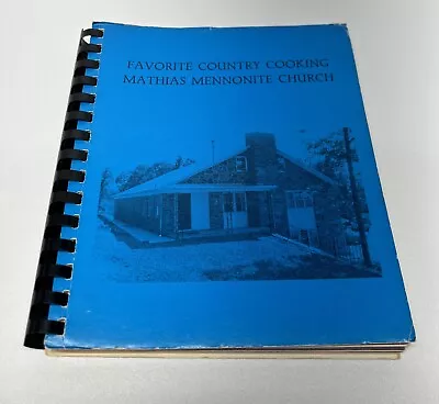 Vtg Spiral Bound Cookbook Favorite Country Cooking Mathias Mennonite Church WV • $14.95