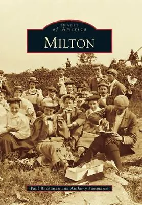 Milton Massachusetts Images Of America Paperback • $16.24