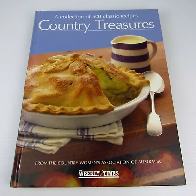 Country Treasures By Weekly Times Country Women's Association Cookbook CWA HC • $28.95